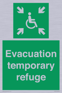 Evacuation temporary refuge